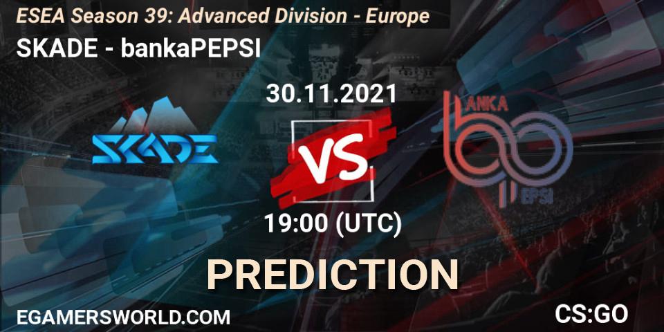 SKADE - bankaPEPSI: прогноз. 04.12.2021 at 19:00, Counter-Strike (CS2), ESEA Season 39: Advanced Division - Europe