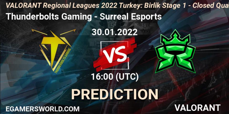 Thunderbolts Gaming - Surreal Esports: прогноз. 30.01.2022 at 17:00, VALORANT, VALORANT Regional Leagues 2022 Turkey: Birlik Stage 1 - Closed Qualifier