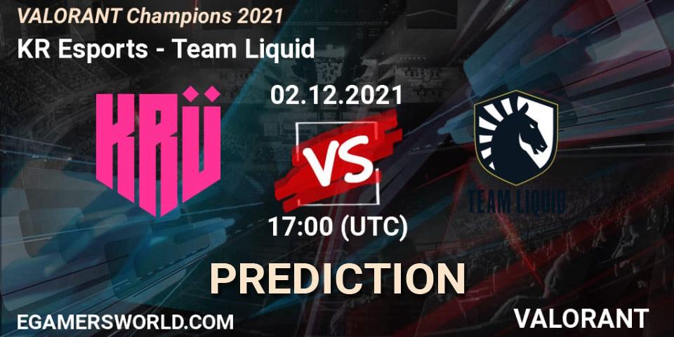 KRÜ Esports - Team Liquid: прогноз. 02.12.2021 at 21:45, VALORANT, VALORANT Champions 2021