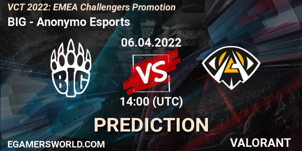 BIG - Anonymo Esports: прогноз. 06.04.2022 at 14:00, VALORANT, VCT 2022: EMEA Challengers Promotion