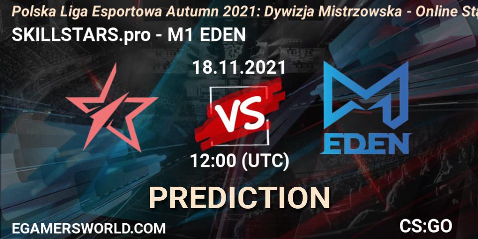 SKILLSTARS.pro - M1 EDEN: прогноз. 18.11.2021 at 12:00, Counter-Strike (CS2), Polska Liga Esportowa Autumn 2021: Dywizja Mistrzowska - Online Stage