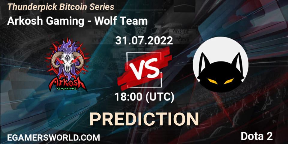 Arkosh Gaming - Wolf Team: прогноз. 31.07.2022 at 18:31, Dota 2, Thunderpick Bitcoin Series