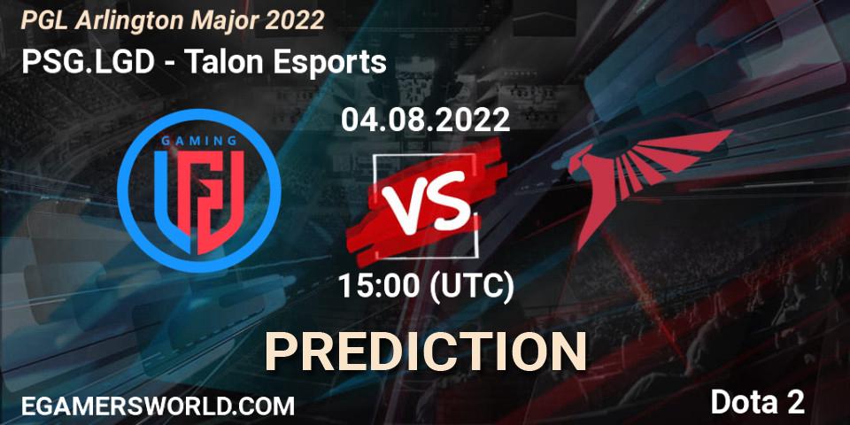 PSG.LGD - Talon Esports: прогноз. 04.08.2022 at 15:05, Dota 2, PGL Arlington Major 2022 - Group Stage