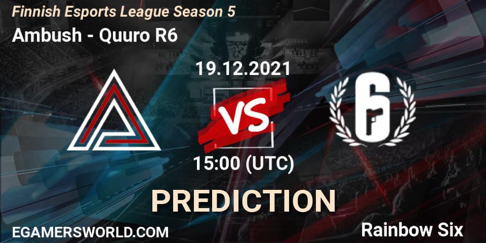 Ambush - Quuro R6: прогноз. 19.12.2021 at 15:00, Rainbow Six, Finnish Esports League Season 5