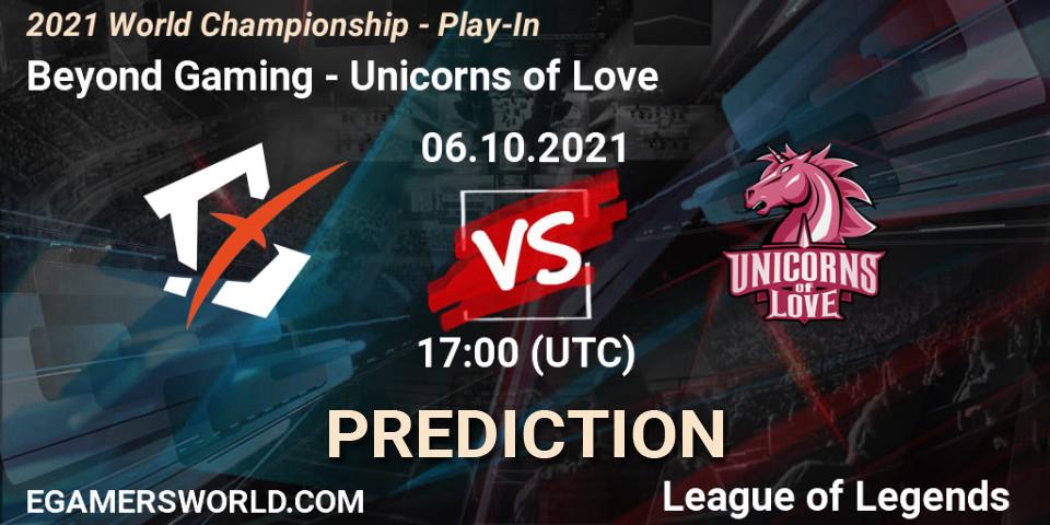 Beyond Gaming - Unicorns of Love: прогноз. 06.10.21, LoL, 2021 World Championship - Play-In
