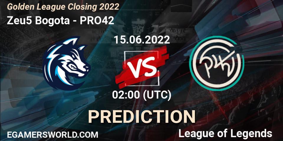 Zeu5 Bogota - PRO42: прогноз. 15.06.2022 at 02:00, LoL, Golden League Closing 2022