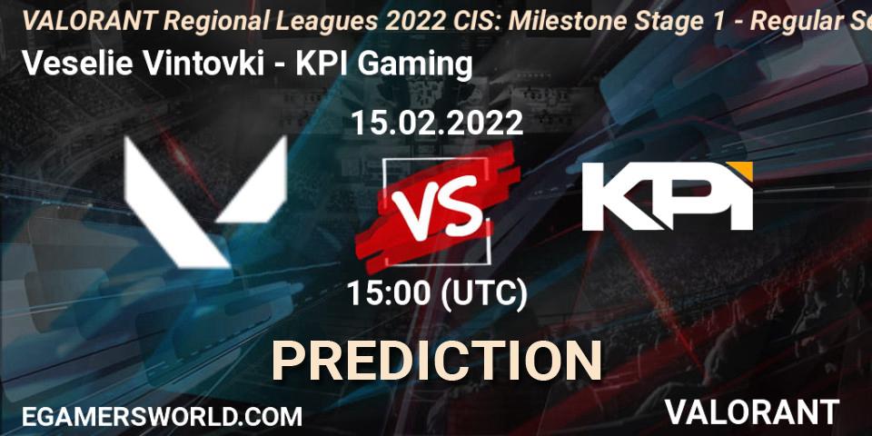 Veselie Vintovki - KPI Gaming: прогноз. 15.02.2022 at 15:00, VALORANT, VALORANT Regional Leagues 2022 CIS: Milestone Stage 1 - Regular Season