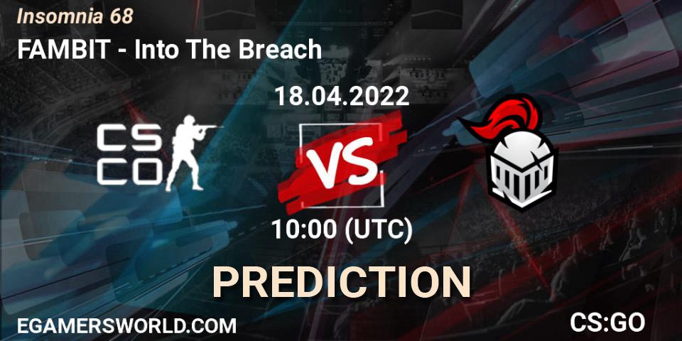 FAMBIT - Into The Breach: прогноз. 18.04.2022 at 10:00, Counter-Strike (CS2), Insomnia 68