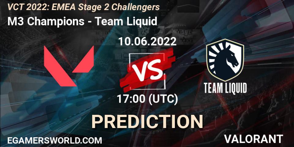 M3 Champions - Team Liquid: прогноз. 10.06.2022 at 17:30, VALORANT, VCT 2022: EMEA Stage 2 Challengers