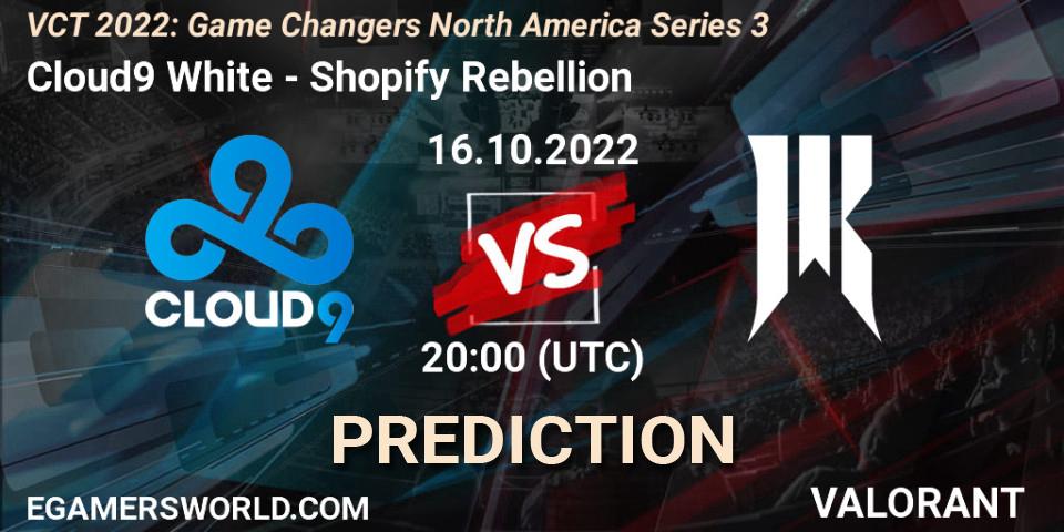 Cloud9 White - Shopify Rebellion: прогноз. 16.10.2022 at 20:10, VALORANT, VCT 2022: Game Changers North America Series 3