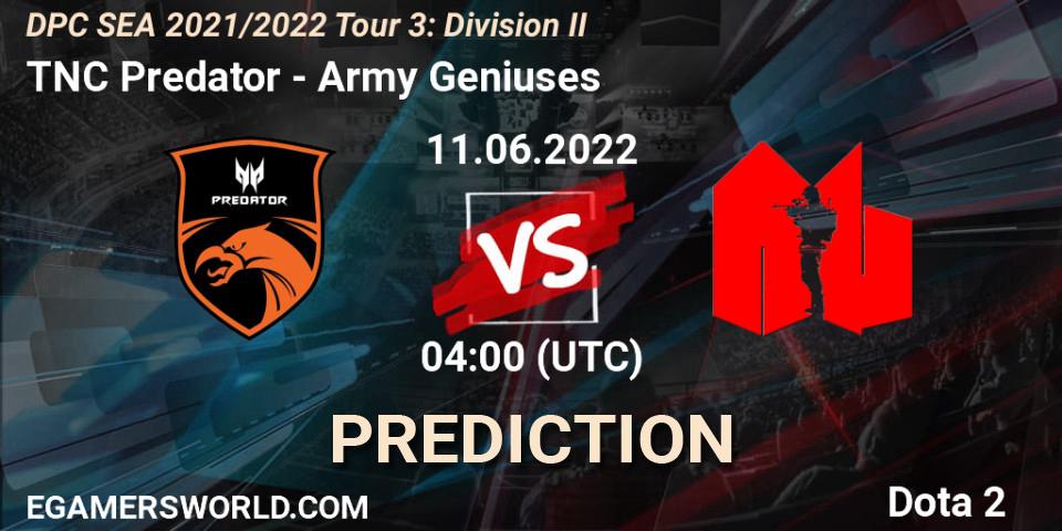 TNC Predator - Army Geniuses: прогноз. 11.06.2022 at 04:03, Dota 2, DPC SEA 2021/2022 Tour 3: Division II