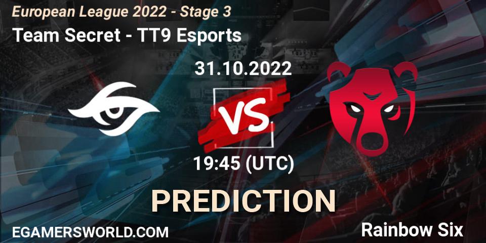 Team Secret - TT9 Esports: прогноз. 31.10.2022 at 17:00, Rainbow Six, European League 2022 - Stage 3
