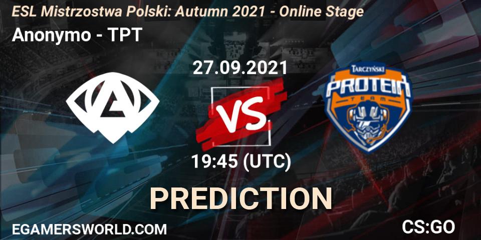 Anonymo - TPT: прогноз. 27.09.2021 at 19:55, Counter-Strike (CS2), ESL Mistrzostwa Polski: Autumn 2021 - Online Stage