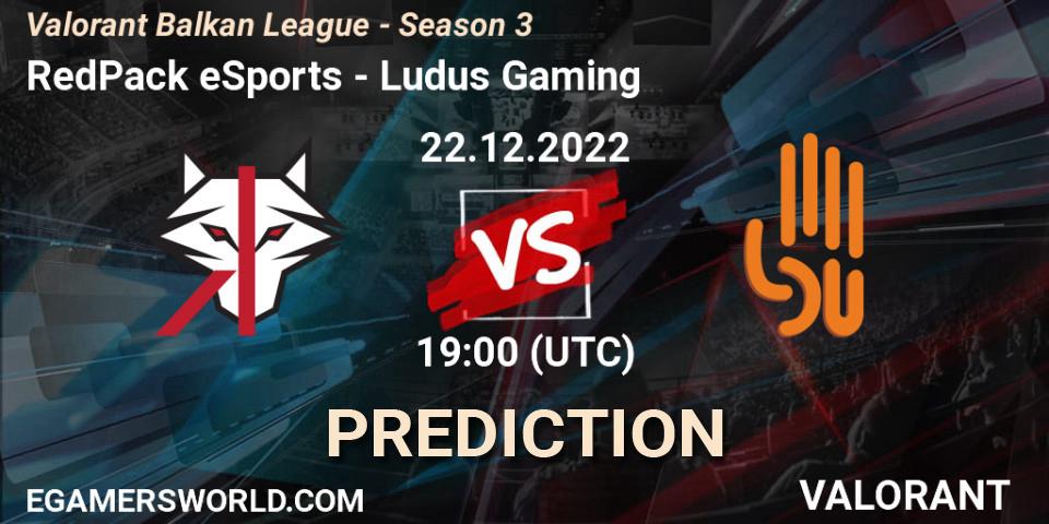 RedPack eSports - Ludus Gaming: прогноз. 22.12.22, VALORANT, Valorant Balkan League - Season 3