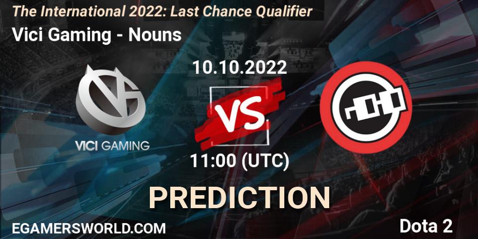 Vici Gaming - Nouns: прогноз. 10.10.2022 at 11:11, Dota 2, The International 2022: Last Chance Qualifier