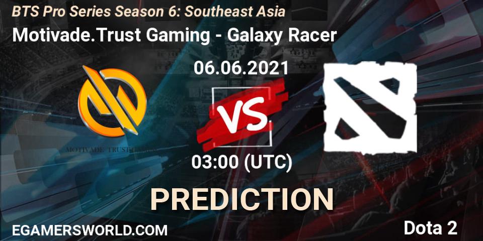 Motivade.Trust Gaming - Galaxy Racer: прогноз. 06.06.2021 at 03:02, Dota 2, BTS Pro Series Season 6: Southeast Asia