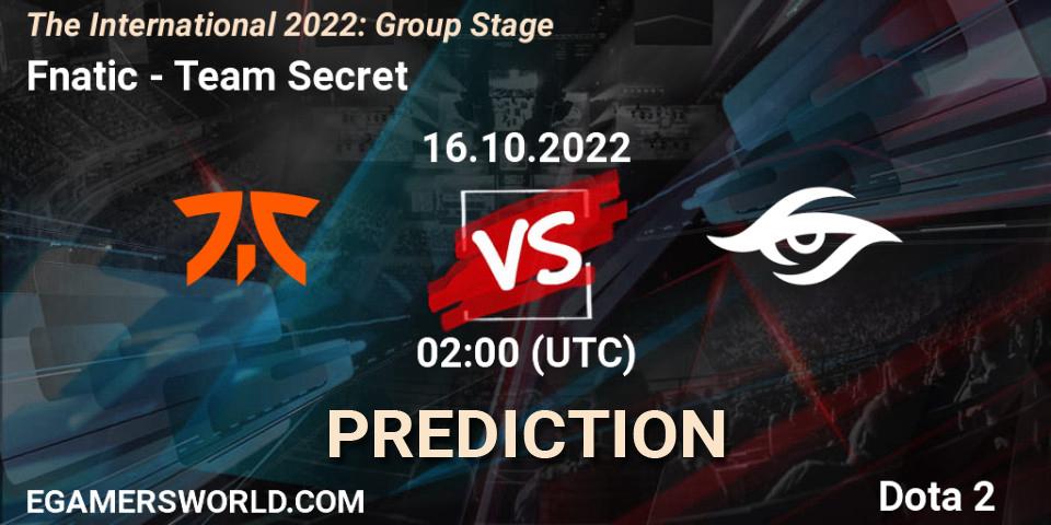 Fnatic - Team Secret: прогноз. 16.10.2022 at 02:01, Dota 2, The International 2022: Group Stage