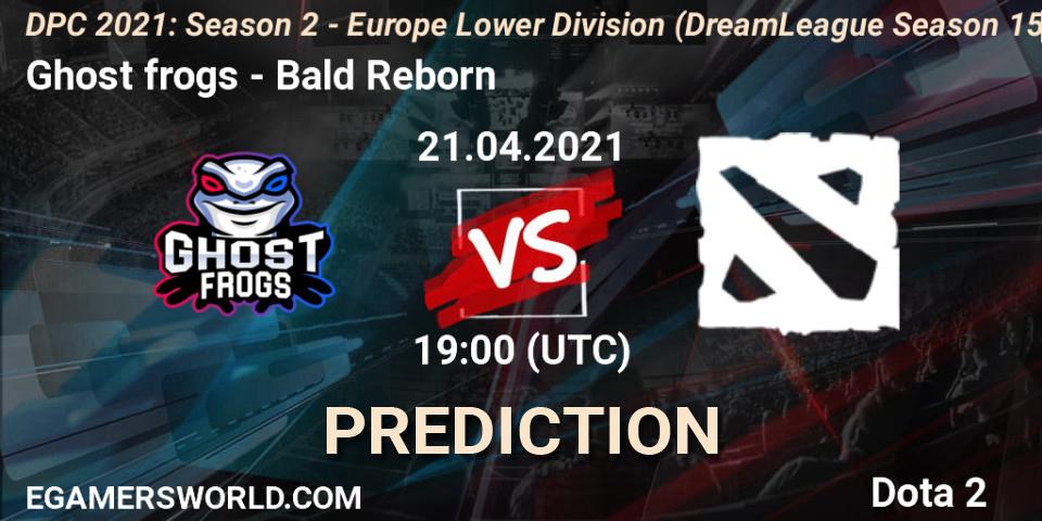 Ghost frogs - Bald Reborn: прогноз. 21.04.2021 at 19:30, Dota 2, DPC 2021: Season 2 - Europe Lower Division (DreamLeague Season 15)