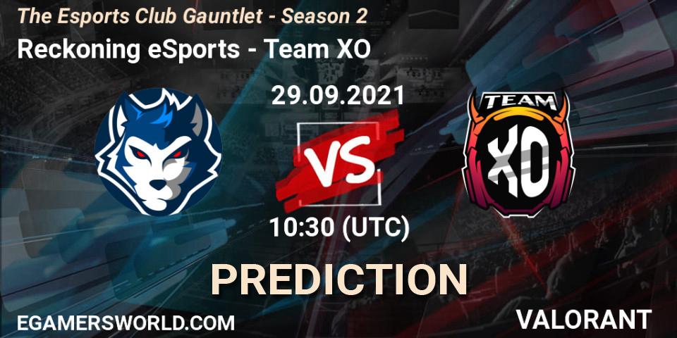 Reckoning eSports - Team XO: прогноз. 29.09.2021 at 10:30, VALORANT, The Esports Club Gauntlet - Season 2