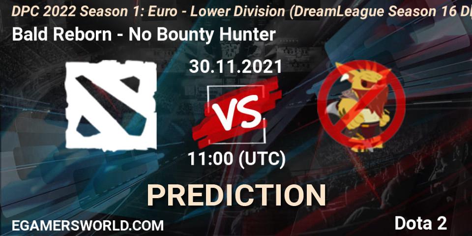 Bald Reborn - No Bounty Hunter: прогноз. 30.11.2021 at 10:56, Dota 2, DPC 2022 Season 1: Euro - Lower Division (DreamLeague Season 16 DPC WEU)