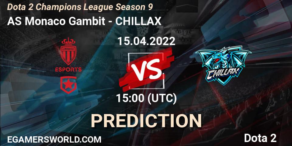 AS Monaco Gambit - CHILLAX: прогноз. 15.04.2022 at 15:00, Dota 2, Dota 2 Champions League Season 9