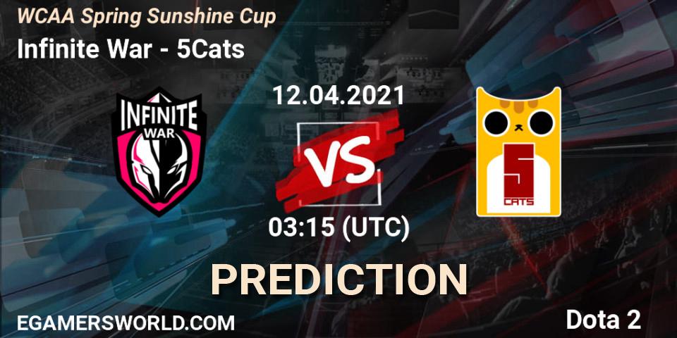 Infinite War - 5Cats: прогноз. 12.04.2021 at 03:22, Dota 2, WCAA Spring Sunshine Cup