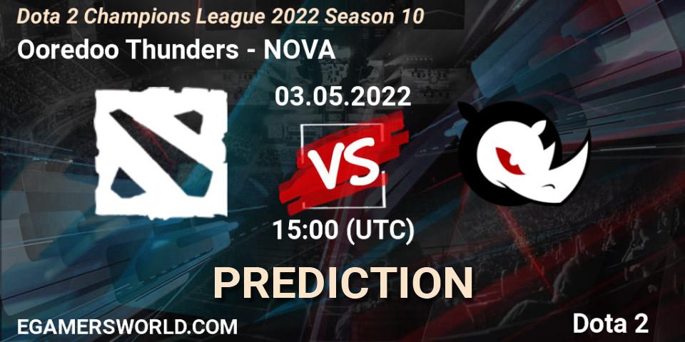 Ooredoo Thunders - NOVA: прогноз. 03.05.2022 at 15:03, Dota 2, Dota 2 Champions League 2022 Season 10 