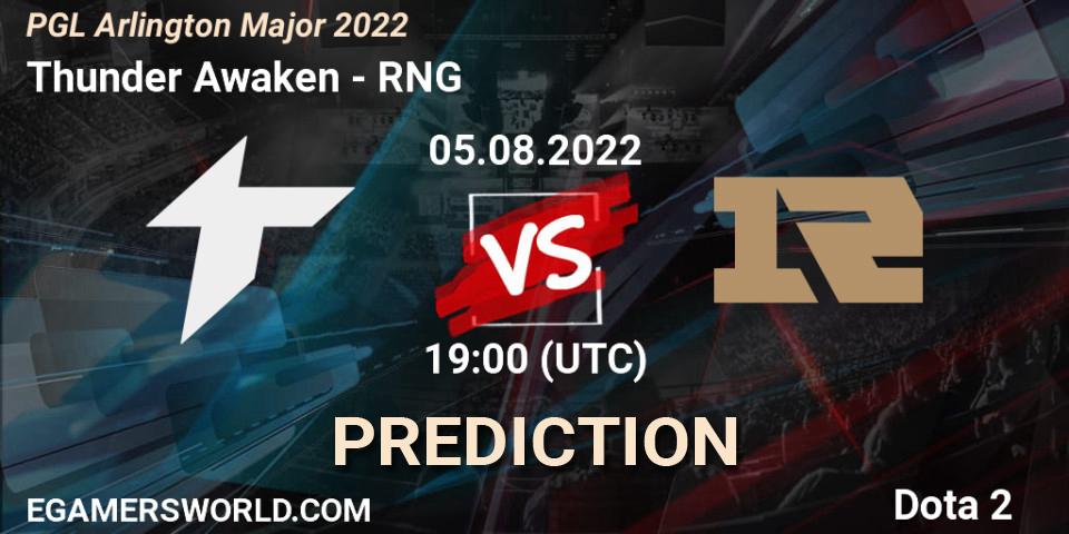 Thunder Awaken - RNG: прогноз. 05.08.2022 at 20:07, Dota 2, PGL Arlington Major 2022 - Group Stage