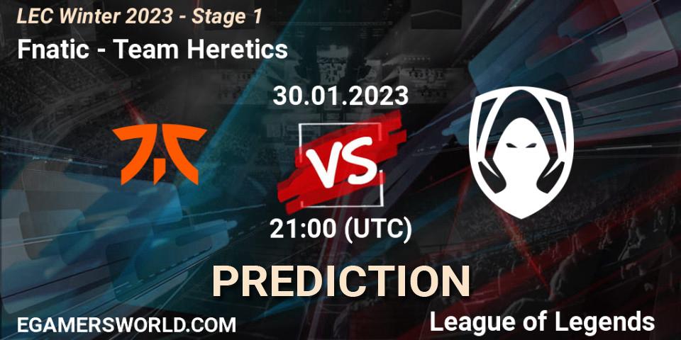 Fnatic - Team Heretics: прогноз. 30.01.23, LoL, LEC Winter 2023 - Stage 1