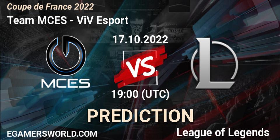 Team MCES - ViV Esport: прогноз. 17.10.2022 at 18:00, LoL, Coupe de France 2022