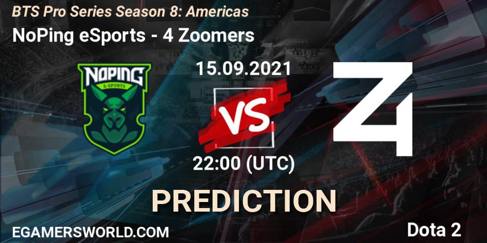 NoPing eSports - 4 Zoomers: прогноз. 15.09.2021 at 22:34, Dota 2, BTS Pro Series Season 8: Americas