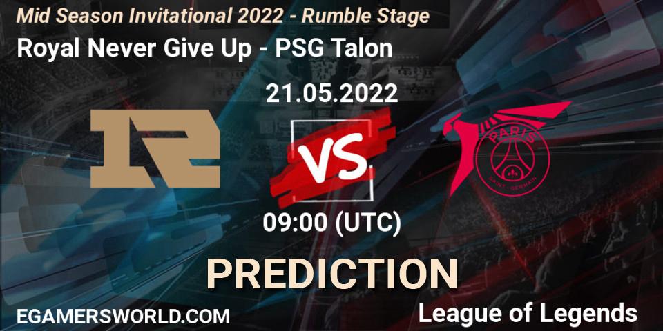 Royal Never Give Up - PSG Talon: прогноз. 21.05.2022 at 09:00, LoL, Mid Season Invitational 2022 - Rumble Stage