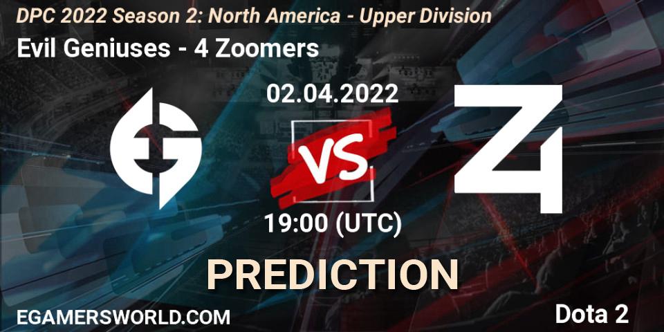 Evil Geniuses - 4 Zoomers: прогноз. 02.04.2022 at 18:55, Dota 2, DPC 2021/2022 Tour 2 (Season 2): NA Division I (Upper) - ESL One Spring 2022