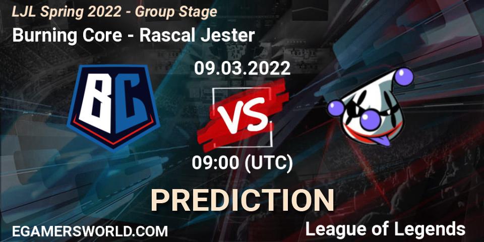 Burning Core - Rascal Jester: прогноз. 09.03.2022 at 09:00, LoL, LJL Spring 2022 - Group Stage