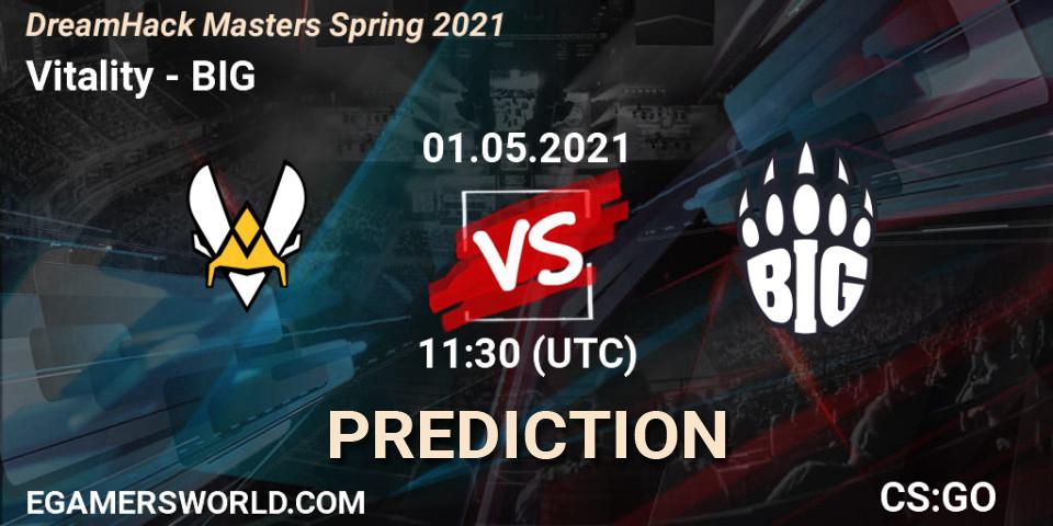 Vitality - BIG: прогноз. 01.05.2021 at 11:30, Counter-Strike (CS2), DreamHack Masters Spring 2021