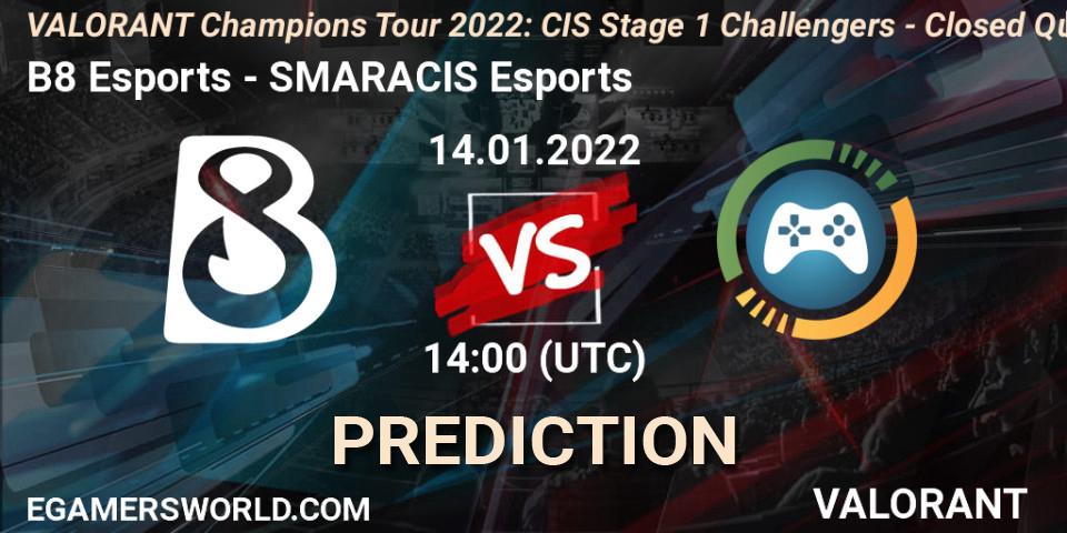 B8 Esports - SMARACIS Esports: прогноз. 14.01.2022 at 14:00, VALORANT, VCT 2022: CIS Stage 1 Challengers - Closed Qualifier 1