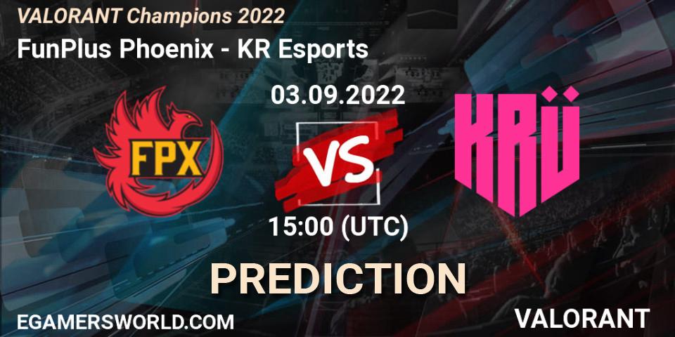 FunPlus Phoenix - KRÜ Esports: прогноз. 03.09.2022 at 15:00, VALORANT, VALORANT Champions 2022