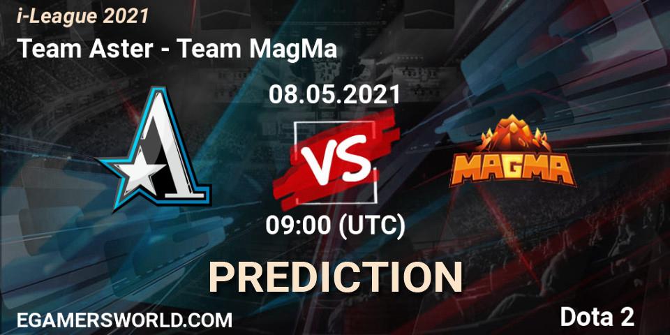 Team Aster - Team MagMa: прогноз. 08.05.2021 at 08:05, Dota 2, i-League 2021 Season 1
