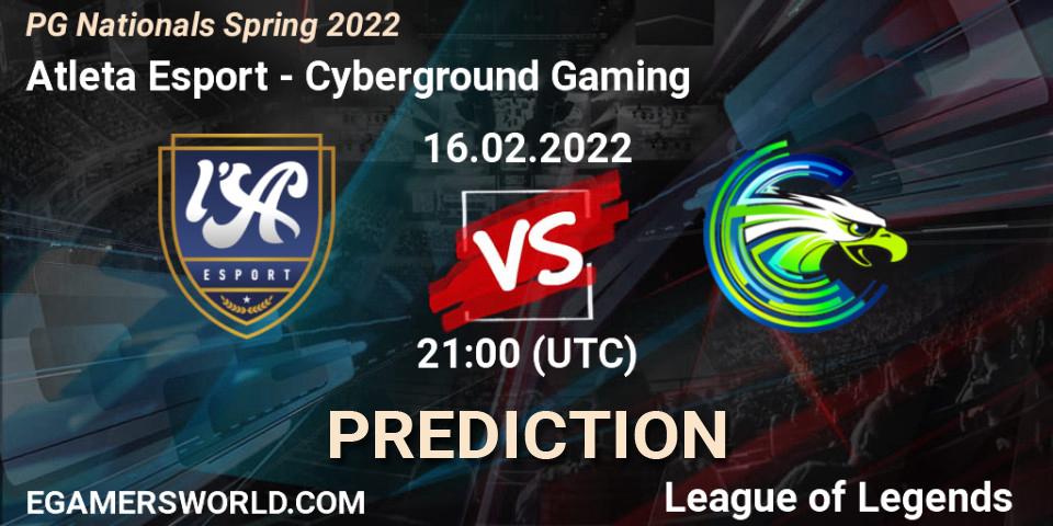 Atleta Esport - Cyberground Gaming: прогноз. 16.02.2022 at 21:00, LoL, PG Nationals Spring 2022