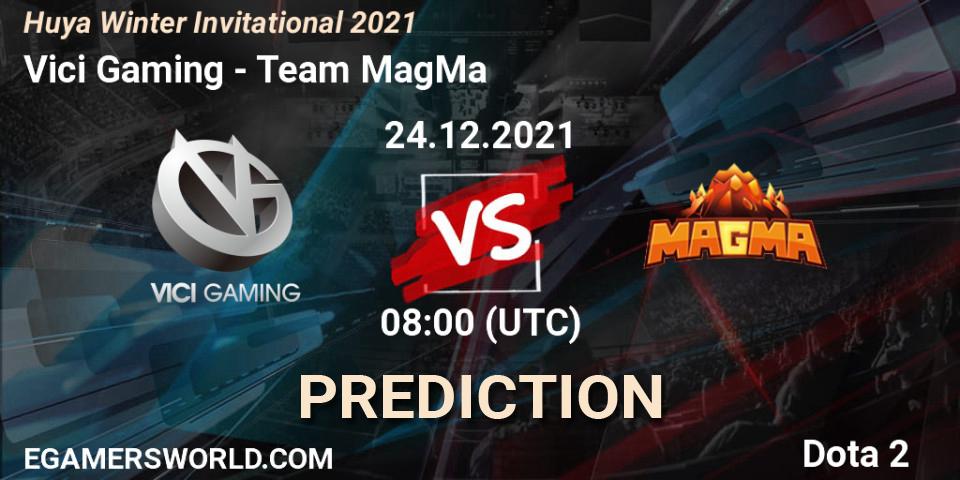 Vici Gaming - Team MagMa: прогноз. 24.12.2021 at 08:39, Dota 2, Huya Winter Invitational 2021