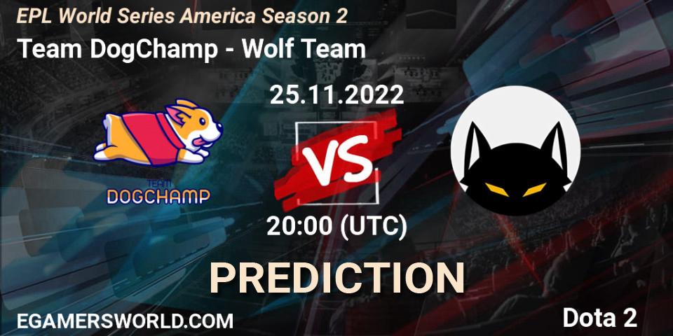 Team DogChamp - Brazil: прогноз. 25.11.2022 at 20:02, Dota 2, EPL World Series America Season 2