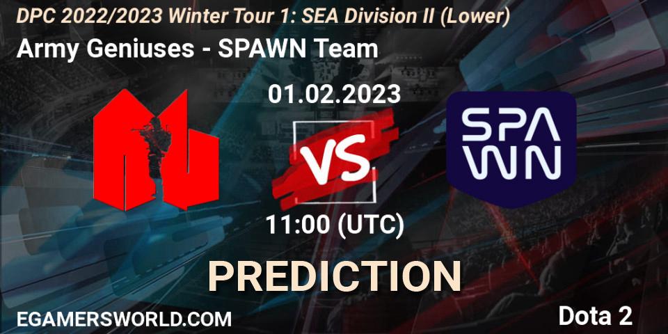 Army Geniuses - SPAWN Team: прогноз. 01.02.2023 at 11:33, Dota 2, DPC 2022/2023 Winter Tour 1: SEA Division II (Lower)