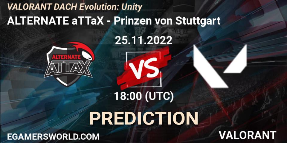 ALTERNATE aTTaX - Prinzen von Stuttgart: прогноз. 25.11.2022 at 18:00, VALORANT, VALORANT DACH Evolution: Unity