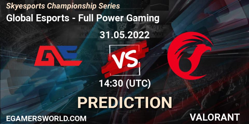 Global Esports - Full Power Gaming: прогноз. 31.05.2022 at 16:10, VALORANT, Skyesports Championship Series