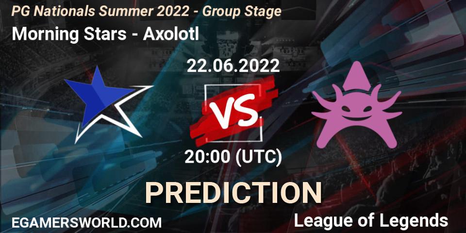 Morning Stars - Axolotl: прогноз. 22.06.2022 at 20:15, LoL, PG Nationals Summer 2022 - Group Stage