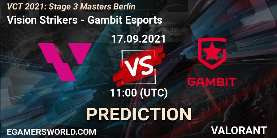 Vision Strikers - Gambit Esports: прогноз. 17.09.2021 at 11:00, VALORANT, VCT 2021: Stage 3 Masters Berlin