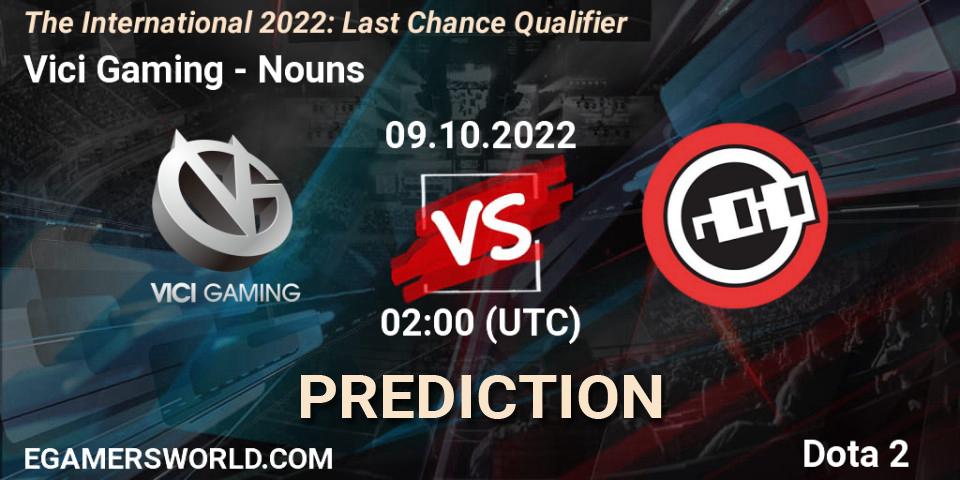 Vici Gaming - Nouns: прогноз. 09.10.2022 at 02:00, Dota 2, The International 2022: Last Chance Qualifier