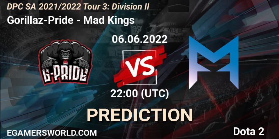 Gorillaz-Pride - Mad Kings: прогноз. 06.06.2022 at 22:01, Dota 2, DPC SA 2021/2022 Tour 3: Division II