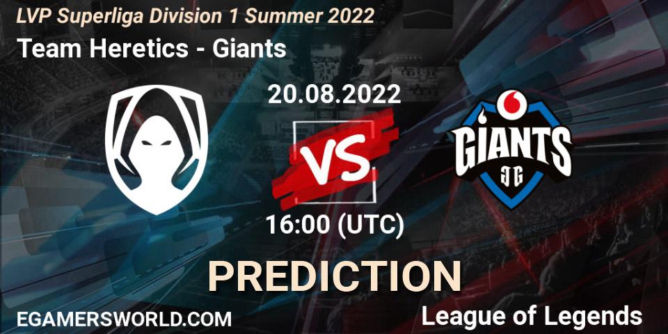 Team Heretics - Giants: прогноз. 20.08.2022 at 16:00, LoL, LVP Superliga Division 1 Summer 2022