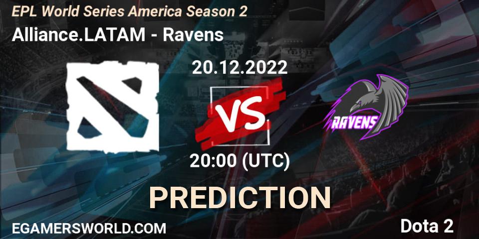 Alliance.LATAM - Ravens: прогноз. 21.12.2022 at 20:13, Dota 2, EPL World Series America Season 2